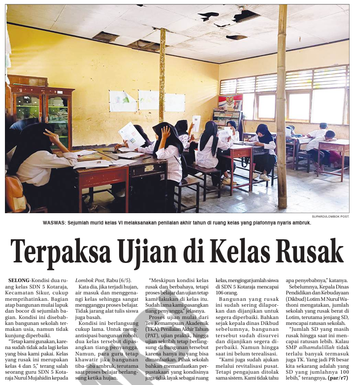 Terpaksa Ujian di Kelas Rusak