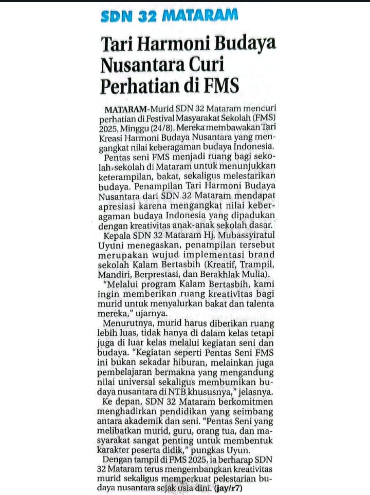 SDN 32 MATARAM TARI HARMONII BUDAYA  NUSANTARA CURI PERHATIAN DI FMS