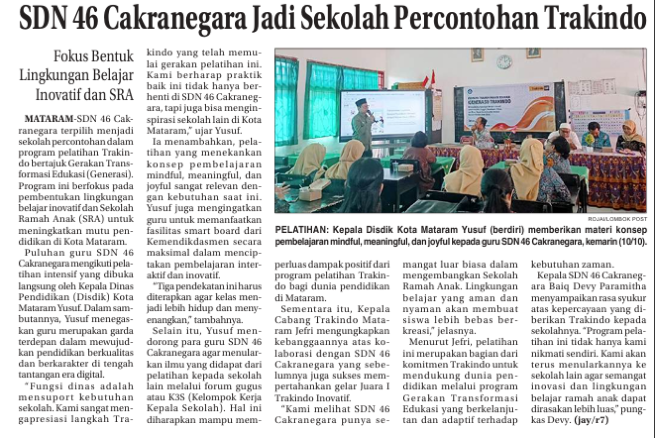 SDN 46 CAKRANEGARA JADI SEKOLAH PERCONTOHAN TRAKINDO