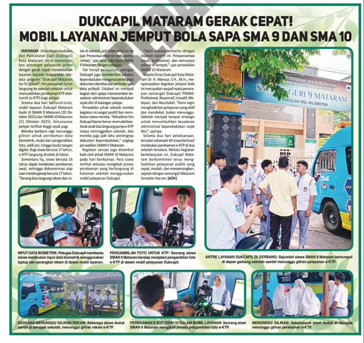 DUKCAPIL MATARAM GERAK CEPAT! MOBIL LAYANAN JEMPUT BOLA SAPA SMA 9 DAN SMA 10