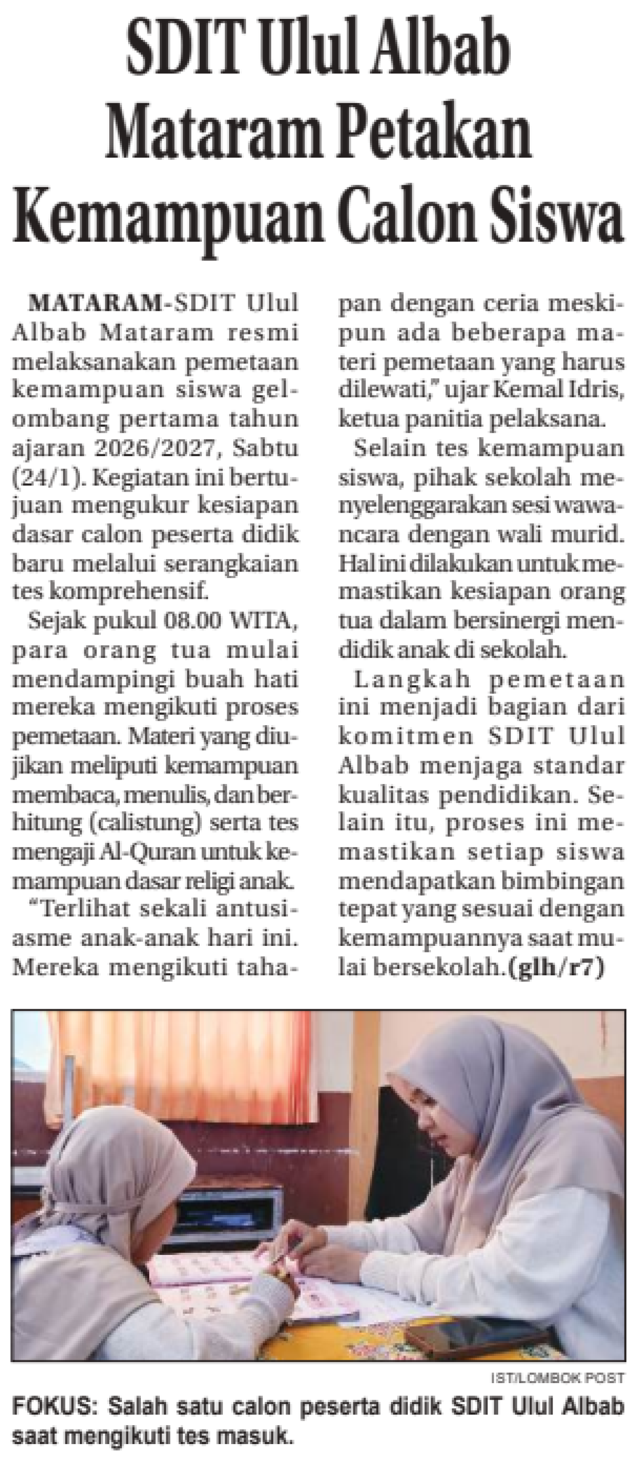 SDIT Ulul Albab Mataram Petakan Kemampuan Calon Siswa