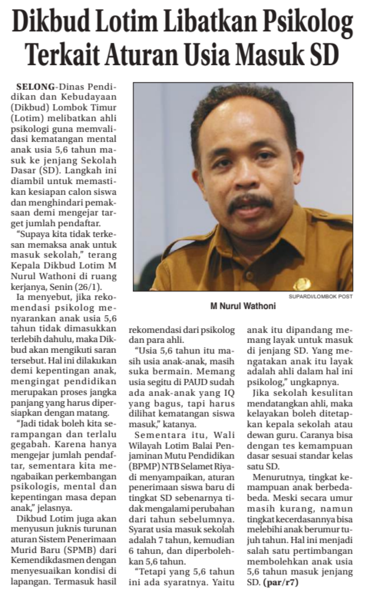 Dikbud Lotim Libatkan Psikolog Terkait Aturan Usia Masuk SD