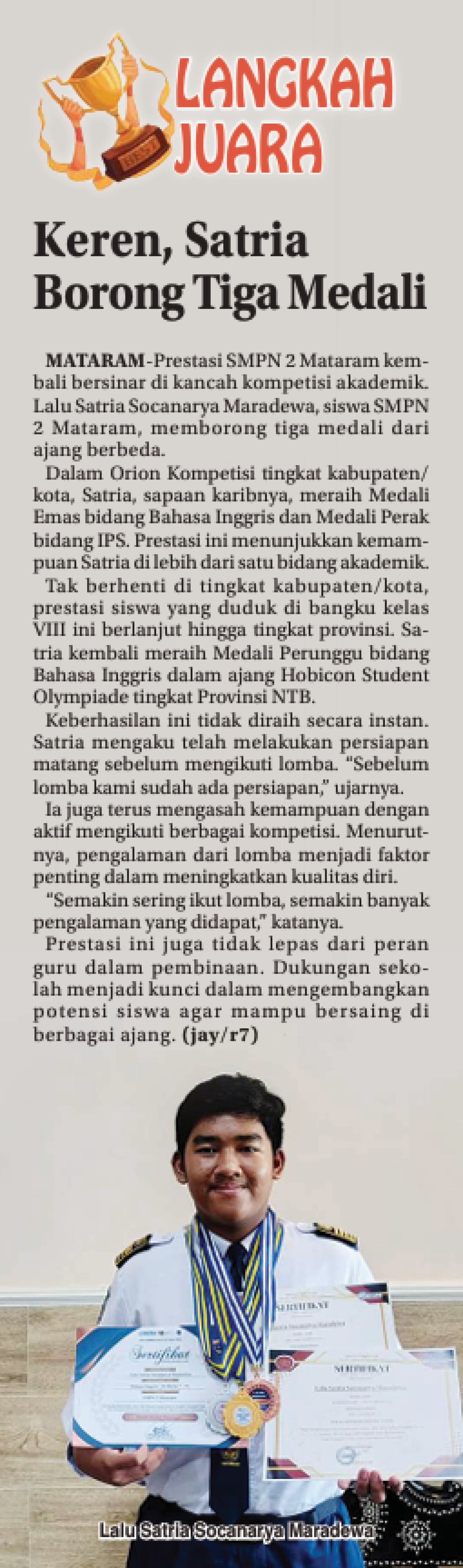 Keren, Satria Borong Tiga Medali