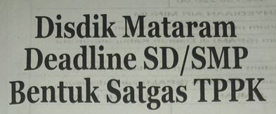 Disdik Mataram Deadline SD/SMP Bentuk Satgas TPPK