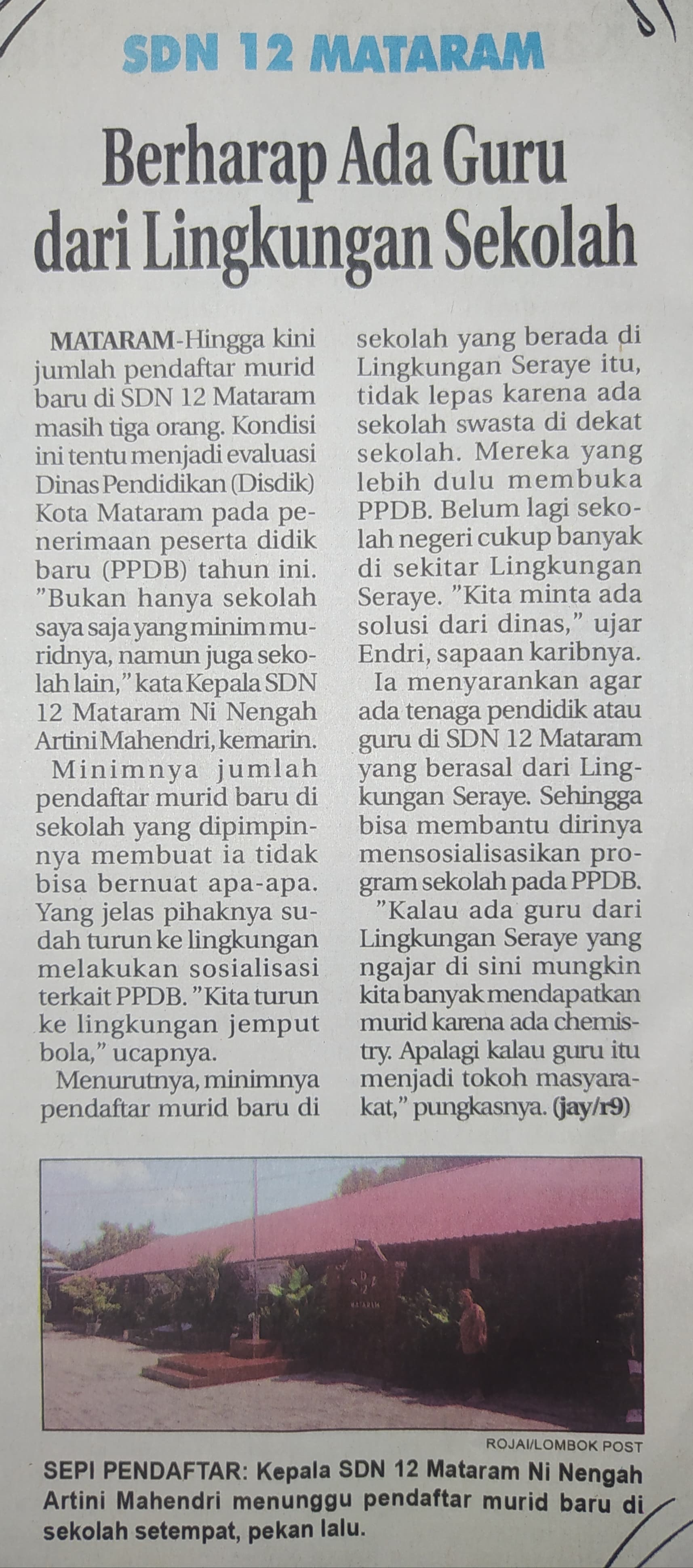 SDN 12 Mataram Berharap Ada Guru dari Lingkungan Sekolah
