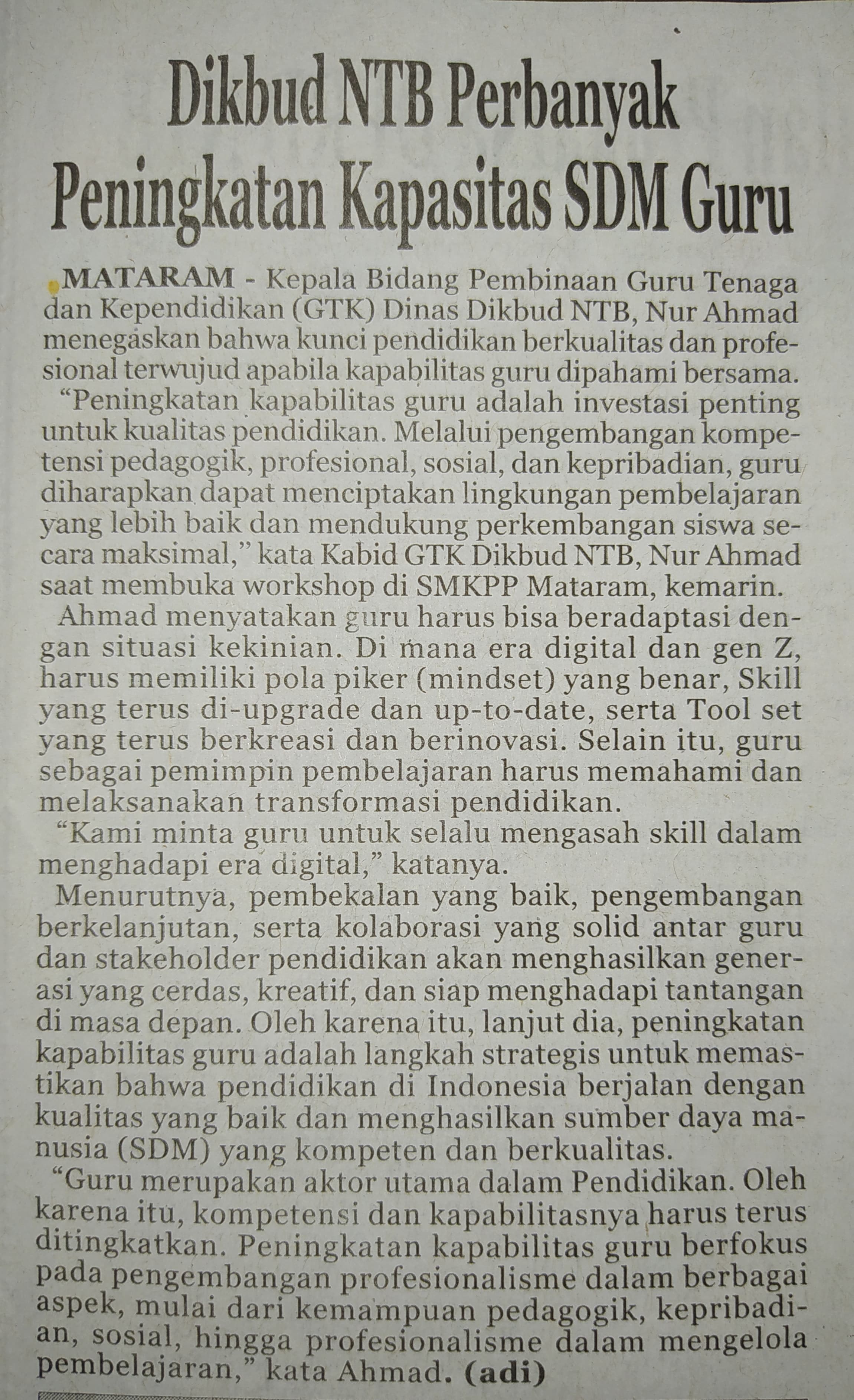 Dikbud NTB Perbanyak Peningkatan Kapasitas SDM Guru