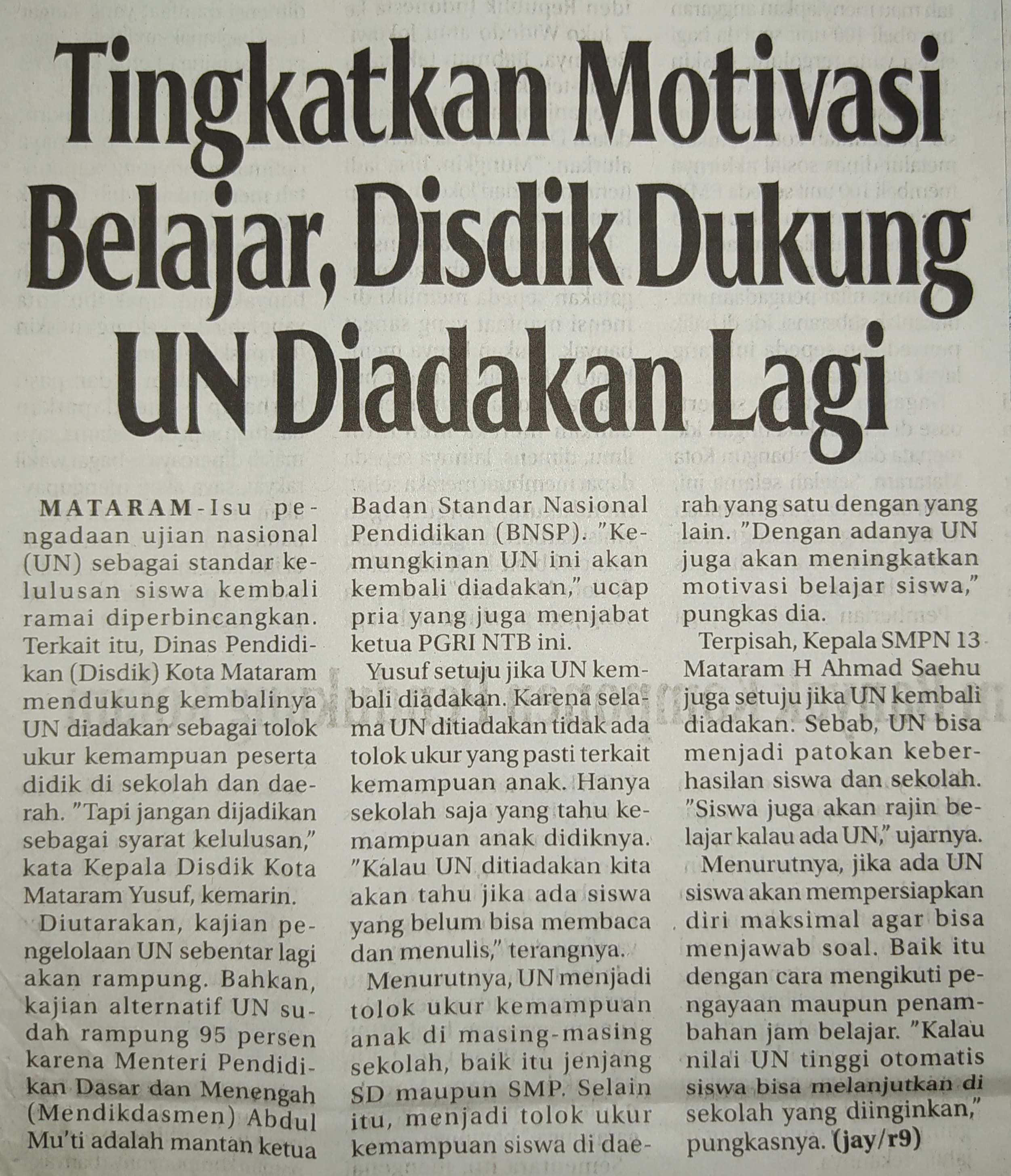Tingkatkan Motivasi Belajar, Disdik Dukung UN Diadakan Lagi