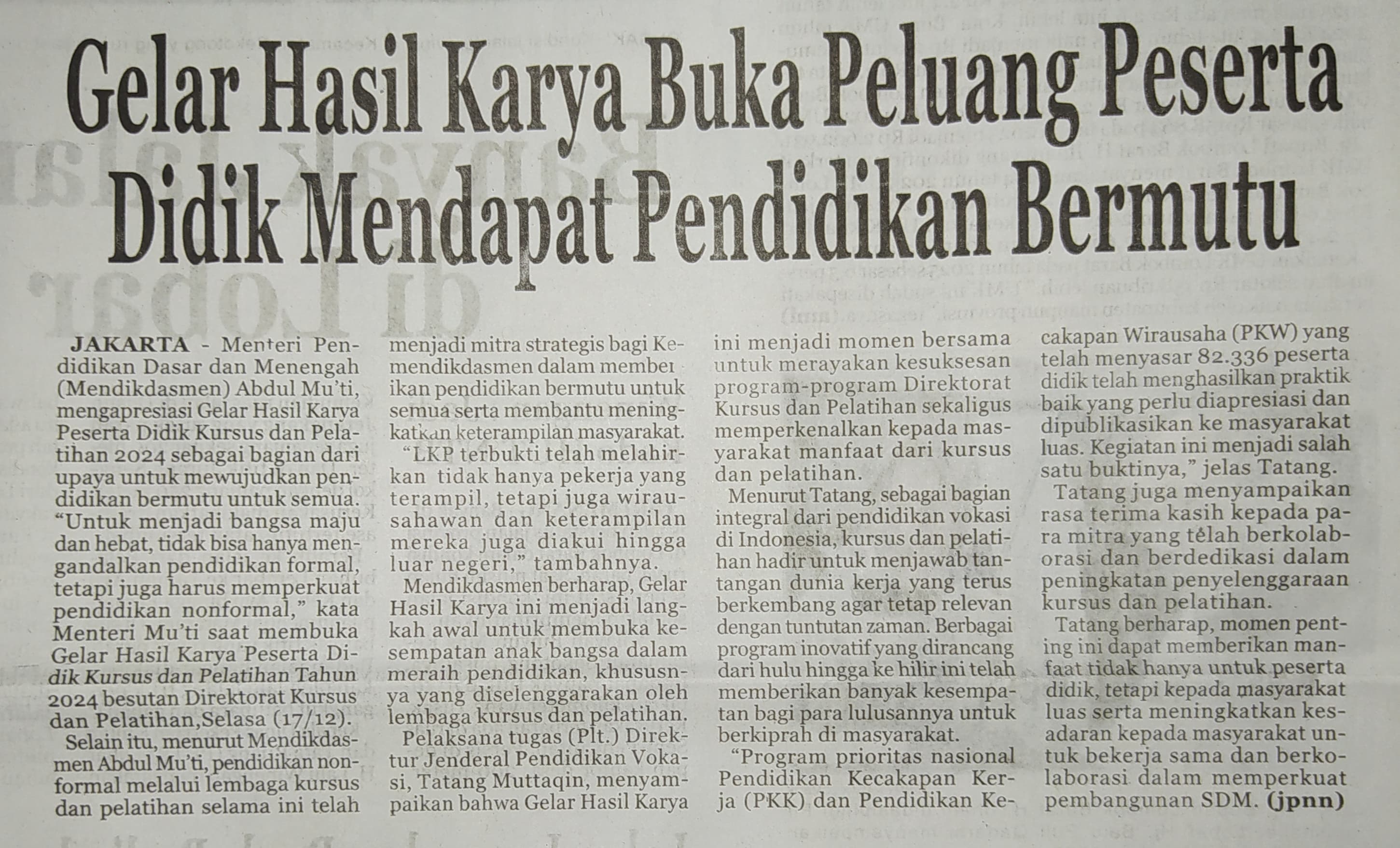 Gelar Hasil Karya Buka Peluang Peserta Didik Mendapat Pendidikan Bermutu