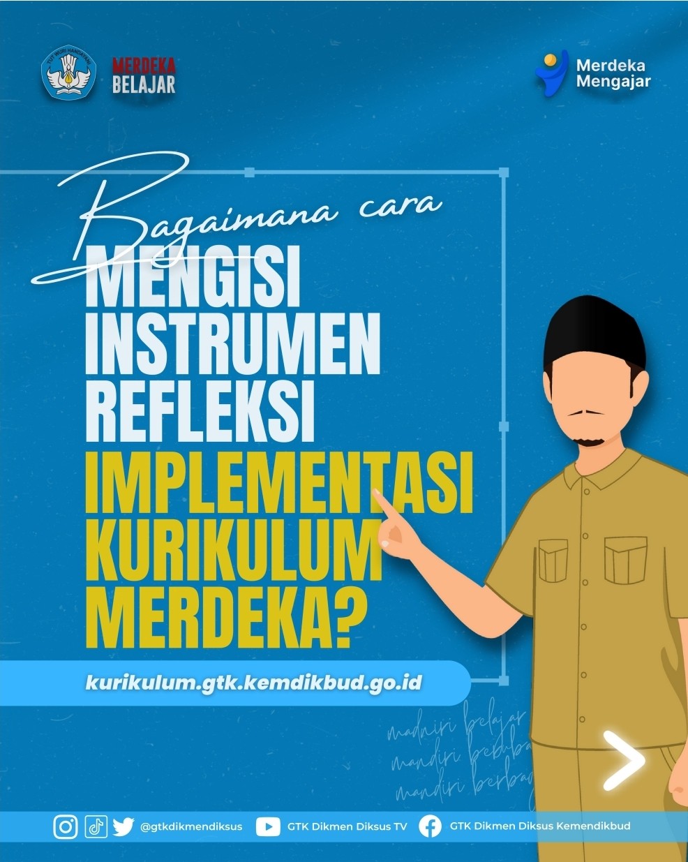 Tata Cara Pengisian Refleksi Implementasi Kurikulum Merdeka