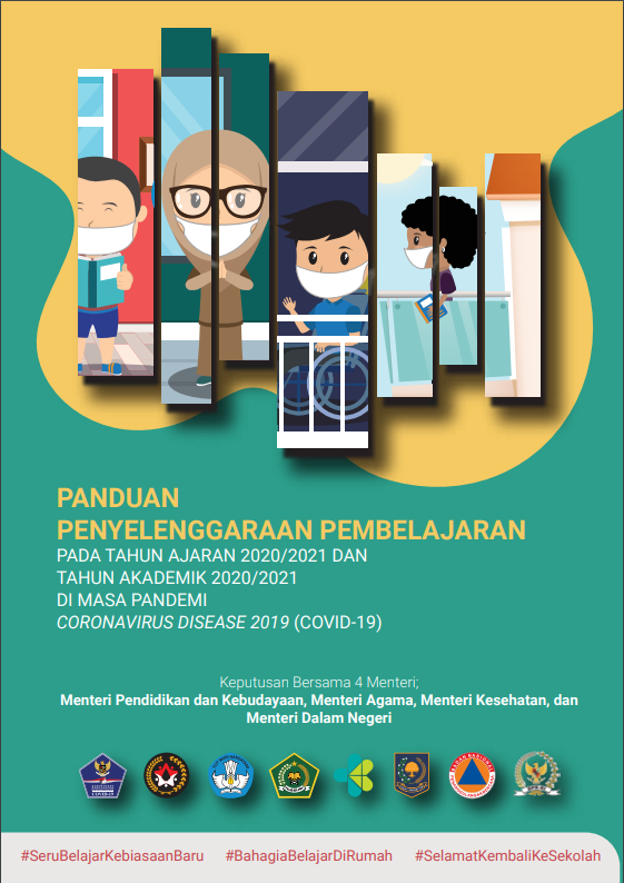 PANDUAN PENYELENGGARAAN PEMBELAJARAN PADA TAHUN AJARAN 2020/2021 DAN TAHUN AKADEMIK 2020/2021 DI MASA PANDEMI CORONAVIRUS DISEASE 2019 (COVID-19)