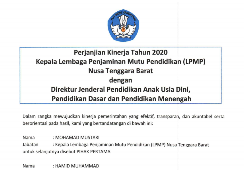Perjanjian Kinerja Tahun 2020  Kepala Lembaga Penjaminan Mutu Pendidikan (LPMP)  Nusa Tenggara Barat  dengan  Direktur Jenderal Pendidikan Anak Usia Dini,  Pendidikan Dasar dan Pendidikan Menengah