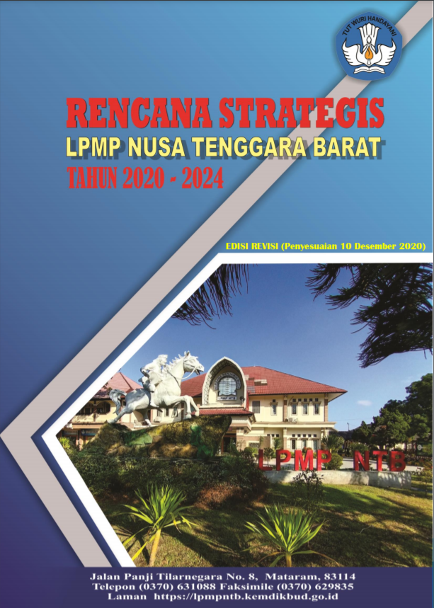 Rencana Strategis LPMP Nusa Tenggara Barat Tahun 2020-2024