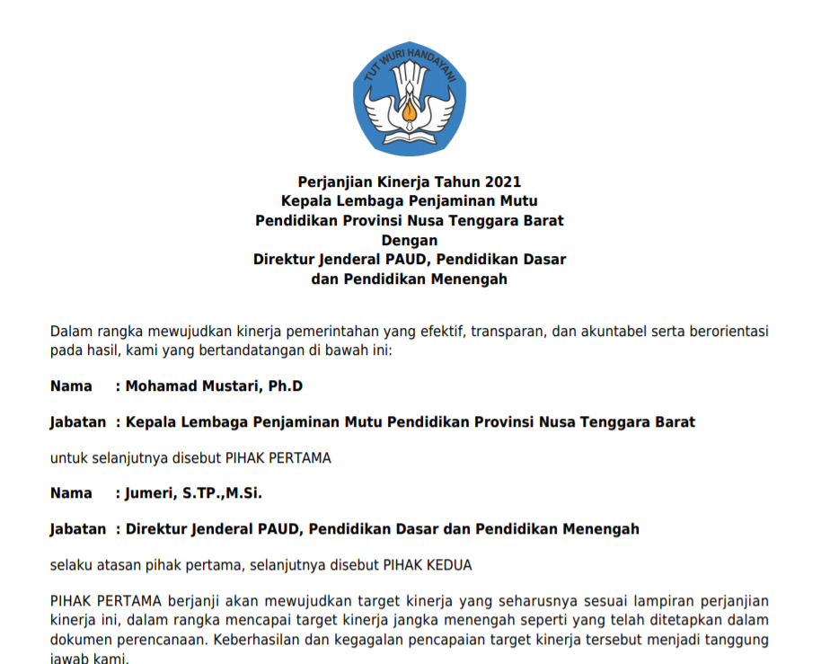 Perjanjian Kinerja Tahun 2021 Kepala Lembaga Penjaminan Mutu Pendidikan Provinsi Nusa Tenggara Barat Dengan Direktur Jenderal PAUD, Pendidikan Dasar dan Pendidikan Menengah