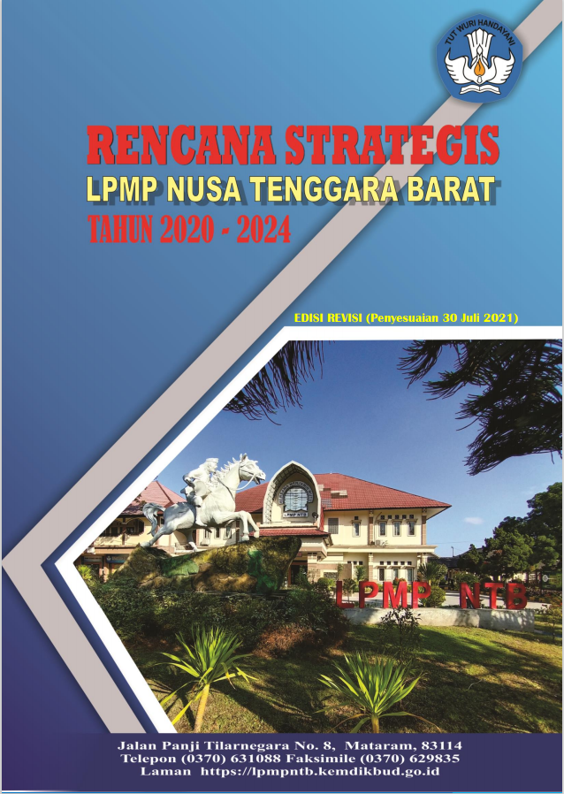 Rencana Strategis LPMP Nusa Tenggara Barat Tahun 2020-2024