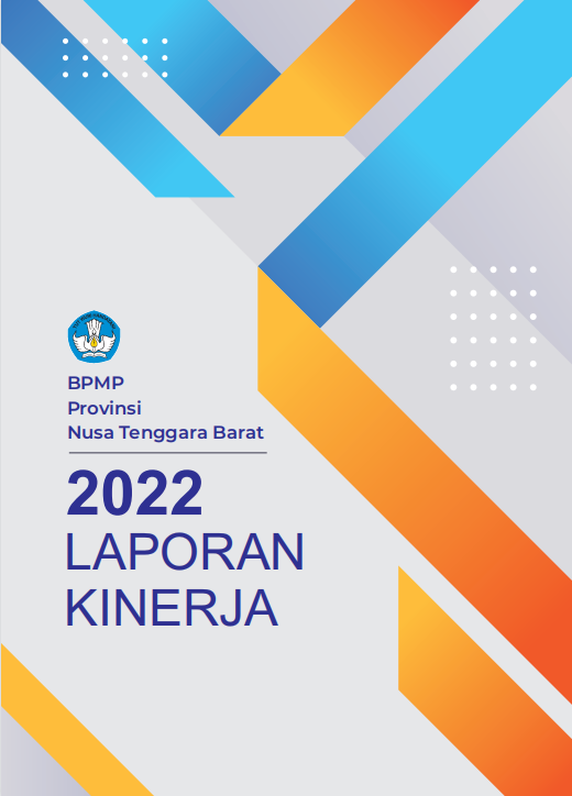 Laporan Kinerja BPMP Provinsi NTB Tahun 2022